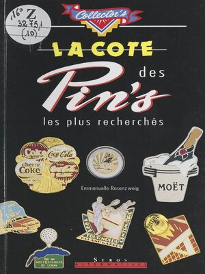 cover image of La cote des pin's les plus recherchés